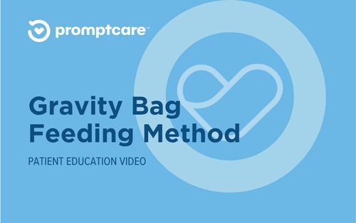 PromptCare Nutrition – Gravity Bag Feeding Method